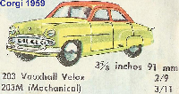 <a href='../files/catalogue/Corgi/203/1959203.jpg' target='dimg'>Corgi 1959 203  Vauxhall Velox Saloon</a>