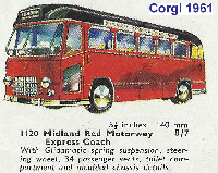<a href='../files/catalogue/Corgi/1120/19611120.jpg' target='dimg'>Corgi 1961 1120  Midland Red Motorway Express Coach</a>