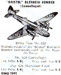 <a href='../files/catalogue/Dinky/62d/194162d.jpg' target='dimg'>Dinky 1941 62d  Bristol Blenheim Bomber Camouflaged</a>