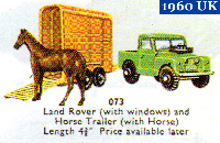 <a href='../files/catalogue/Dinky/073/1960073.jpg' target='dimg'>Dinky 1960 073  Land Rover and Horse Trailer</a>