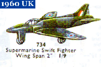 <a href='../files/catalogue/Dinky/734/1960734.jpg' target='dimg'>Dinky 1960 734  Supermarine Swift Fighter</a>